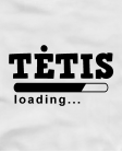 Tėtis loading Tėtis loading